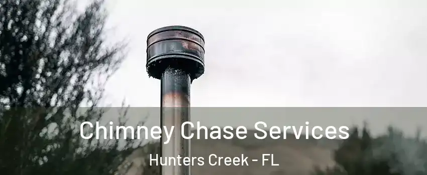  Chimney Chase Services Hunters Creek - FL