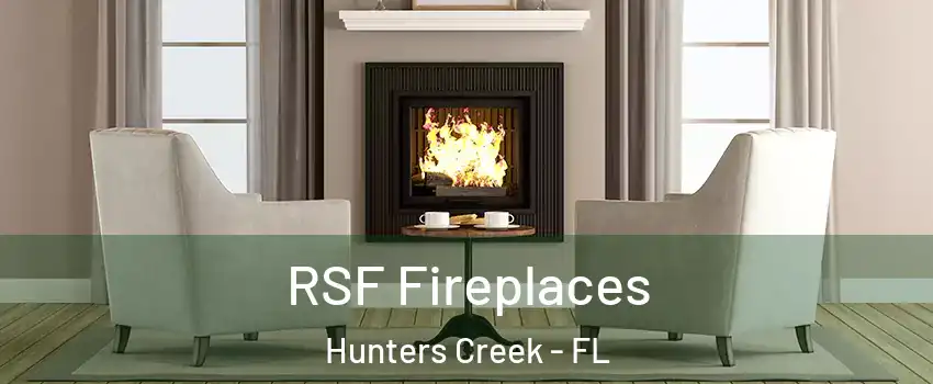  RSF Fireplaces Hunters Creek - FL