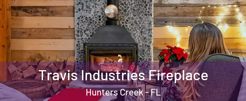  Travis Industries Fireplace Hunters Creek - FL