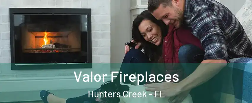  Valor Fireplaces Hunters Creek - FL